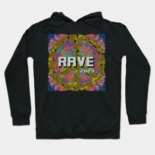 Rave 2023 with flower of life peace symbol Hoodie